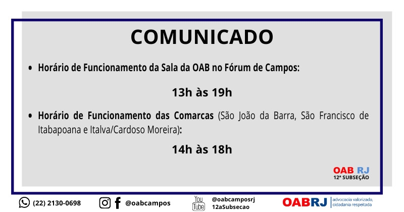 Diretoria da 12ª Subseção resolveu ampliar o horário de funcionamento da Sala dos Advogados no Fórum de Campos dos Goytacazes-RJ