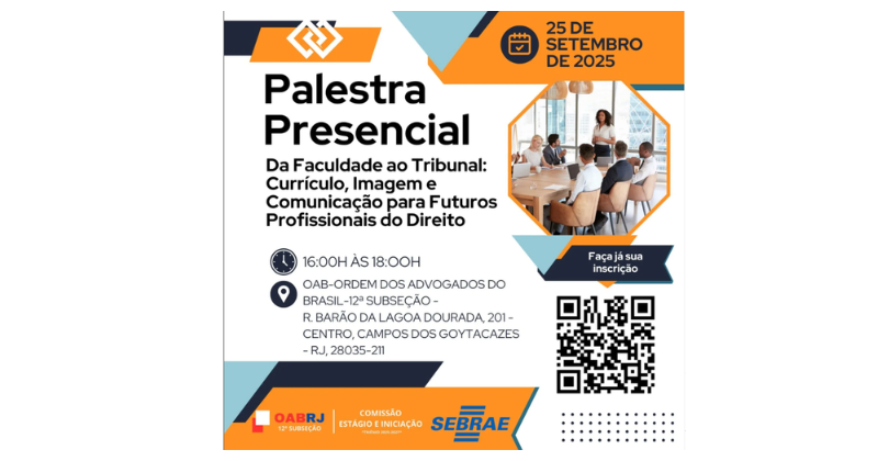 OAB/Campos-RJ e Sebrae promovem palestra sobre mercado de trabalho para jovens advogados