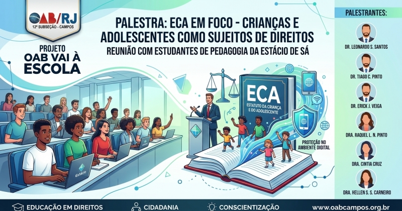 Projeto OAB Vai à Escola ministra palestra sobre o ECA e Proteção Digital para Estudantes de Pedagogia da Estácio de Sá