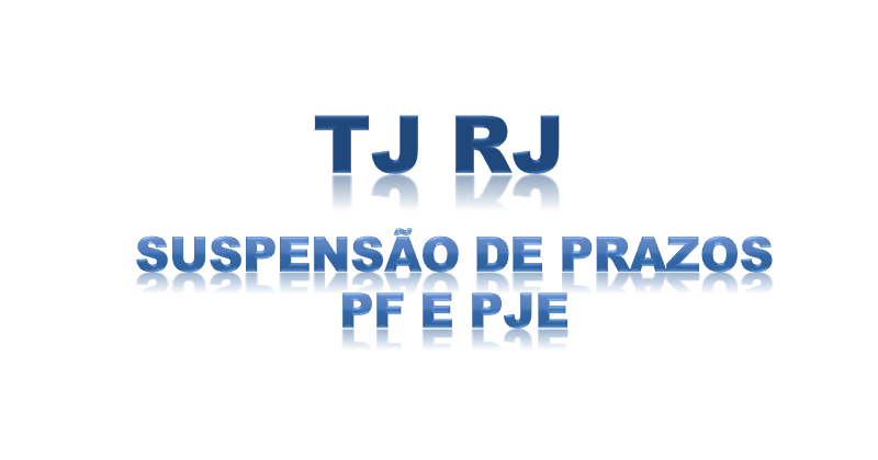 TJ suspende prazos de processos físicos e eletrônicos até dia 31