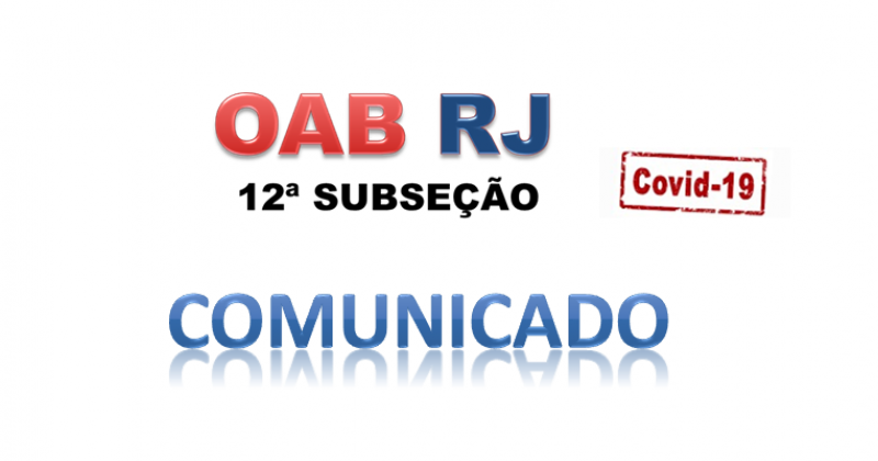 COMUNICADO DA PRESIDÊNCIA DA 12ª SUBSEÇÃO