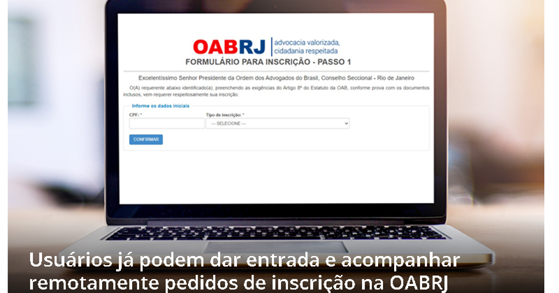 Já está no ar o sistema eletrônico para pedidos de inscrição na OABRJ