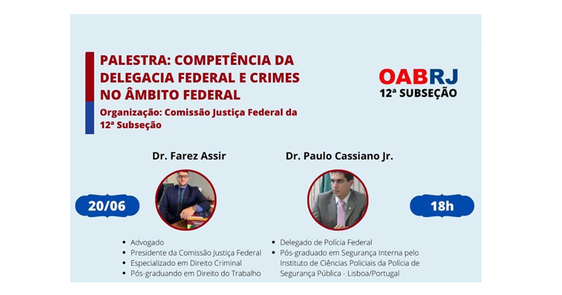 Palestra: Competência da Delegacia Federal e Crimes no âmbito Federal