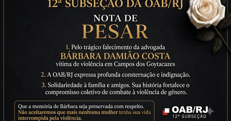12ª Subseção da OAB/RJ emite Nota de Pesar pelo falecimento da advogada Bárbara Damião Costa em Campos