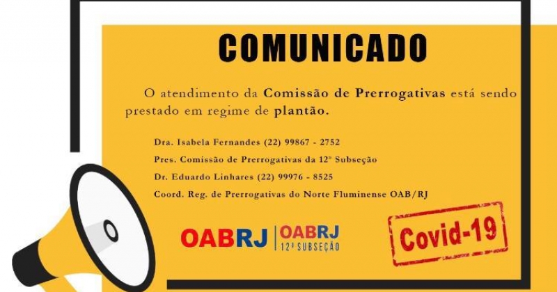 Comissão de Defesa, Assistência e Prerrogativas de plantão