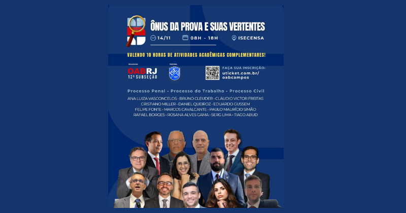 I Simpósio de Direito Processual OAB Campos: Ônus da Prova em Debate Interdisciplinar