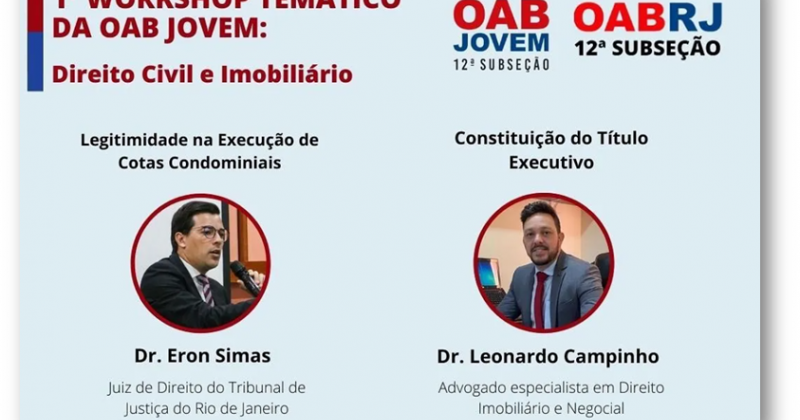1ª WORKSHOP TEMÁTICO DA OAB/JOVEM - DIREITO CIVIL E IMOBILIÁRIO