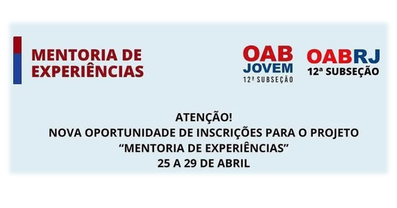 INSCRIÇÕES PARA O PROJETO MENTORIA DE EXPERIÊNCIAS.