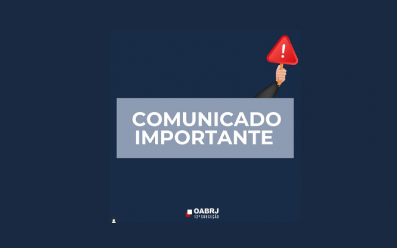 COMUNICADO À ADVOCACIA