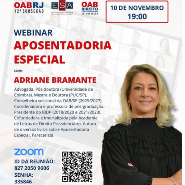 Webinar | Aposentadoria Especial em Debate com Adriane Bramante