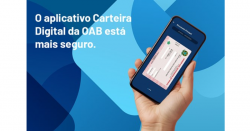 Carteira Digital da OAB ganha novas funcionalidades e segurança aprimorada