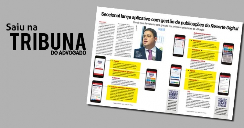 Seccional lança app com gestão de publicações do Recorte Digital