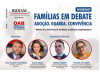 WORK SHOP Família em Debate uma parceria do IBDFAM-Campos e OAB-Campos-RJ