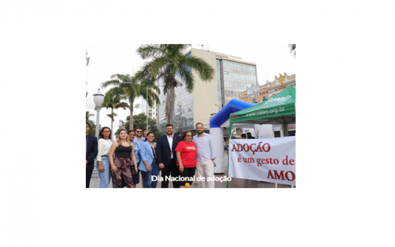 OAB Campos realiza ação em comemoração ao Dia Nacional da Adoção.