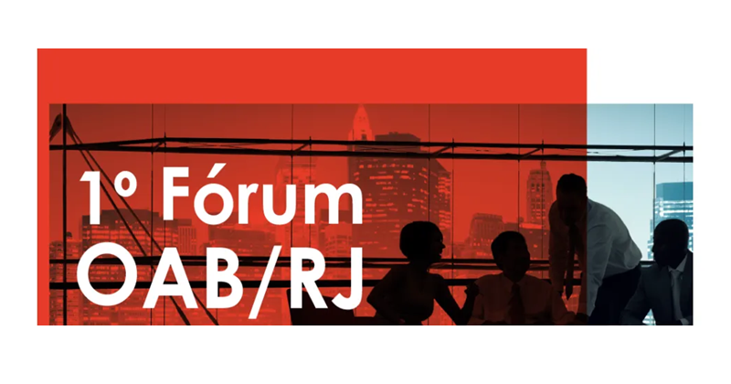 1º Fórum OABRJ de Direito, Tecnologia da Informação e Inovação
