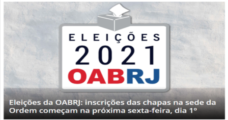 Eleições da OABRJ: publicação de edital e início das inscrições serão nesta semana