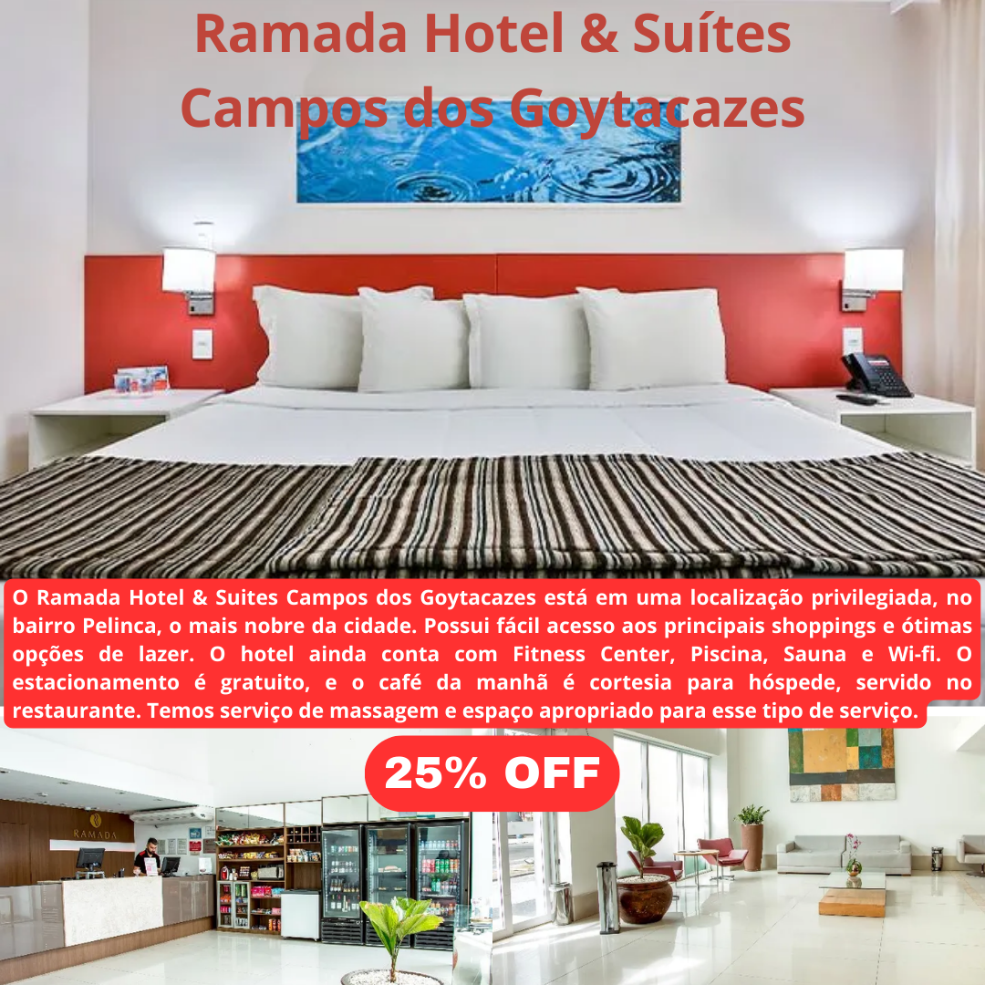 RAMADA HOTEL & SUÍTES CAMPOS DOS GOYTACAZES