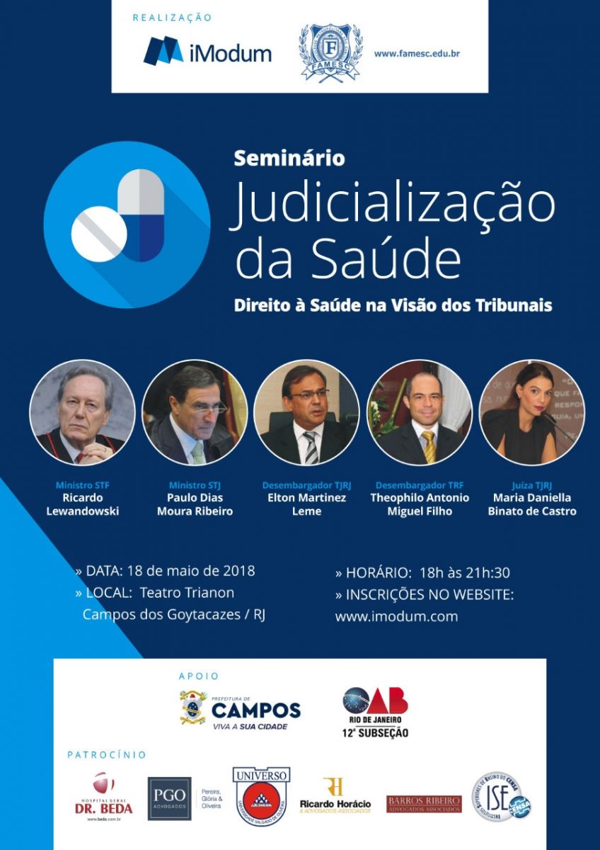 Seminário Judicialização da Saúde  Direito à Saúde na Visão dos Tribunais