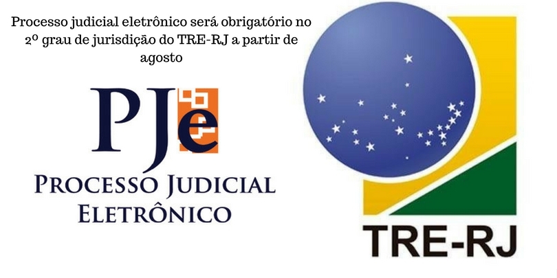 Processo judicial eletrônico será obrigatório no 2º grau de jurisdição do TRE-RJ a partir de agosto