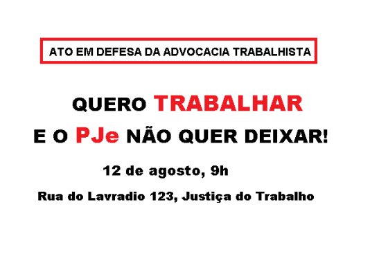 Ato em defesa da Advocacia Trabalhista