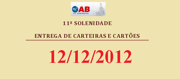 Entrega de carteiras e cartões dos novos advogados e estagiários