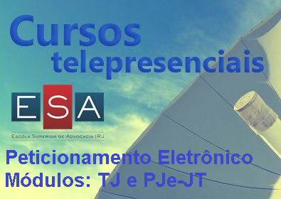 Mais dois cursos sobre peticionamento eletrônico em maio
