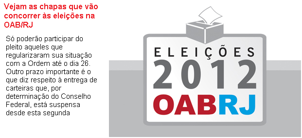 Veja as chapas que vão concorrer às eleições na OAB/RJ
