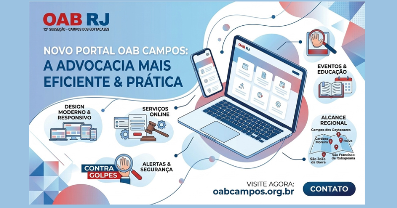 Em breve: OAB Campos lança Novo Portal com layout moderno, intuitivo e foco na praticidade para a Advocacia
