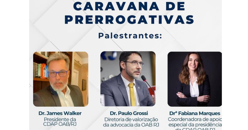 OAB/Campos/RJ Convida: Caravana de Prerrogativas na Casa do Advogado - Defenda seus Direitos e Fortaleça a Advocacia!
