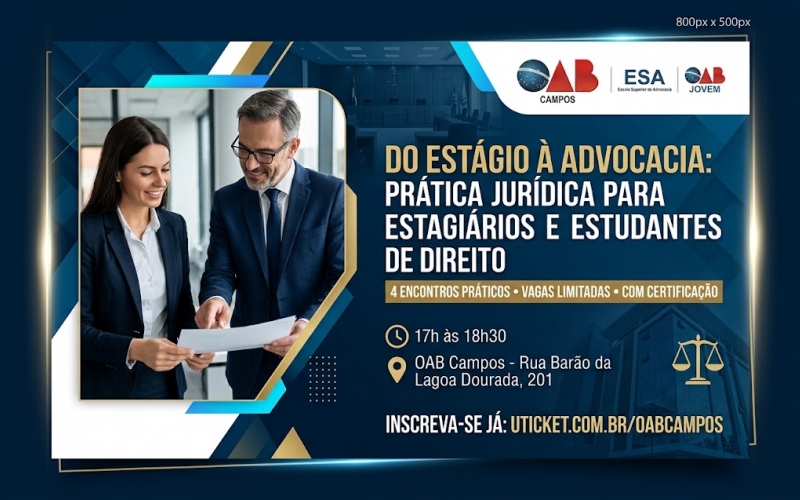 OAB Campos lança curso de Prática Jurídica para estagiários e estudantes de Direito