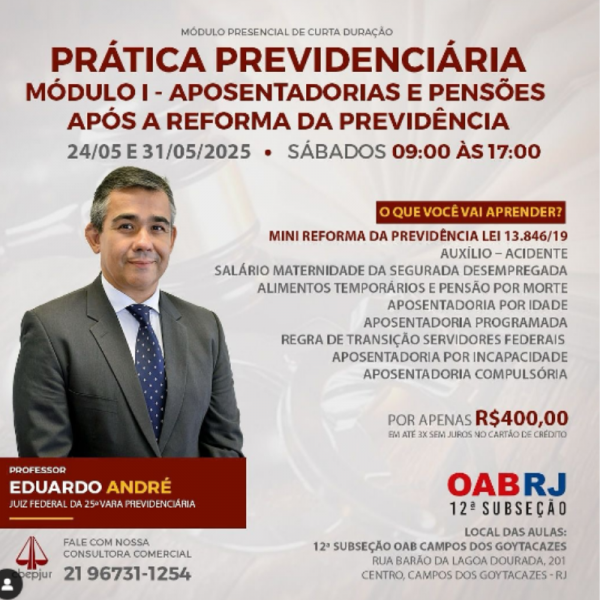 Curso de Prática Previdenciária - Módulo I: Aposentadorias e Pensões após a Reforma da Previdência