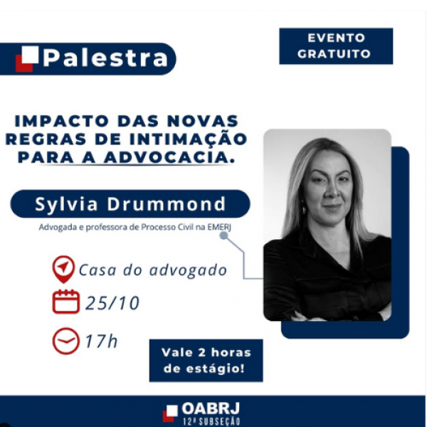 PALESTRA: IMPACTO DAS NOVAS REGRAS DE INTIMAÇÃO PARA  ADVOCACIA