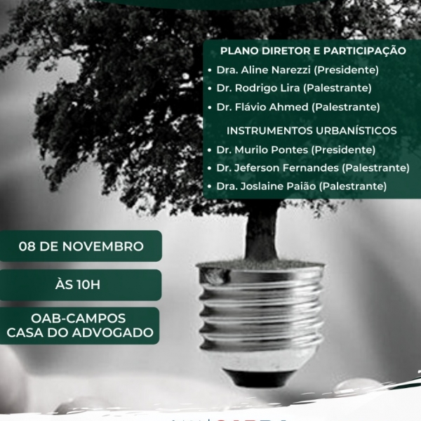 Palestra Cidade como bem Ambiental: A importância do Plano Diretor, seu papel democrático e dos instrumentos urbanísticos