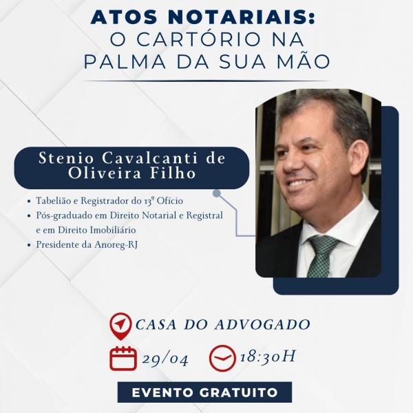 PALESTRA  ATOS NOTARIAIS: O CARTÓRIO NA PALMA DA SUA MÃO.