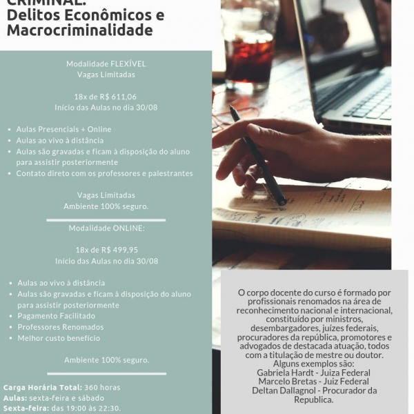 PÓS-GRADUAÇÃO - O Novo Direito Criminal: Delitos Econômicos e Macrocriminalidade