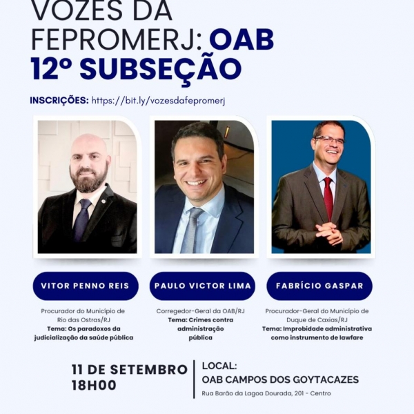 VOZES DA FEPROMERJ: OAB 12ª SUBSEÇÃO
