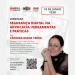 WEBINAR SEGURANÇA DIGITAL NA  ADVOCACIA: FERRAMENTAS E PRÁTICAS