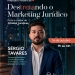 Destretando o Marketing Jurídico