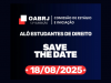 Alô, Estudante de Direito! Marque na Agenda: 18/07/2025!