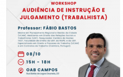 HOJE! WORKSHOP: Audiência de Instrução e Julgamento (Trabalhista)