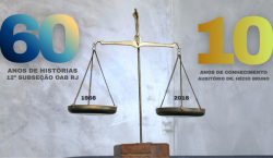 Um Ano de Jubileu: 12ª Subseção da OAB RJ celebra 60 Anos de História e uma Década de seu Auditório