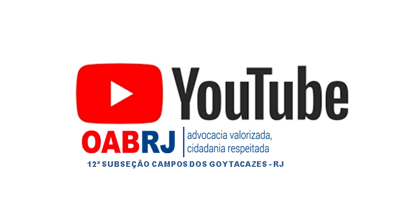Canal da OAB-Campos no YouTube com programação especial